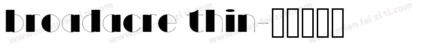 broadacre thin字体转换
